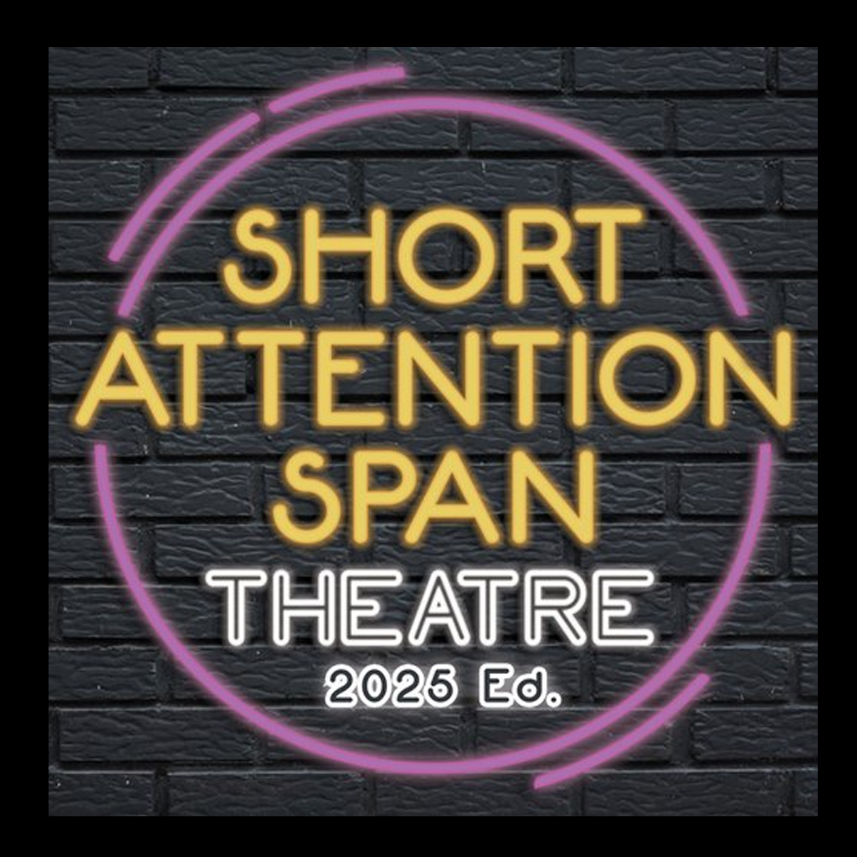 Red Barn Theatre: Short Attention Span Theatre - 2025 Edition