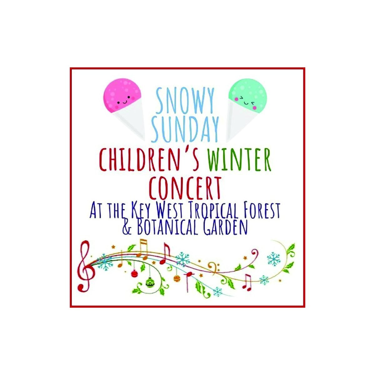 Snowy Days Children's Concert at Key West Botanical Garden